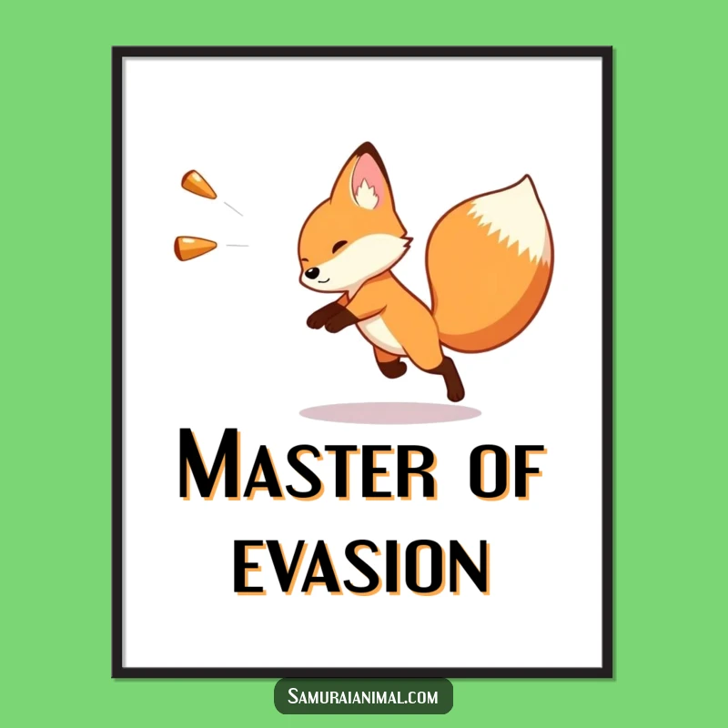 Funny Fox Dodge Poster: Hilarious Artful Evasion Wall Art, Perfect Gag Gift Decor