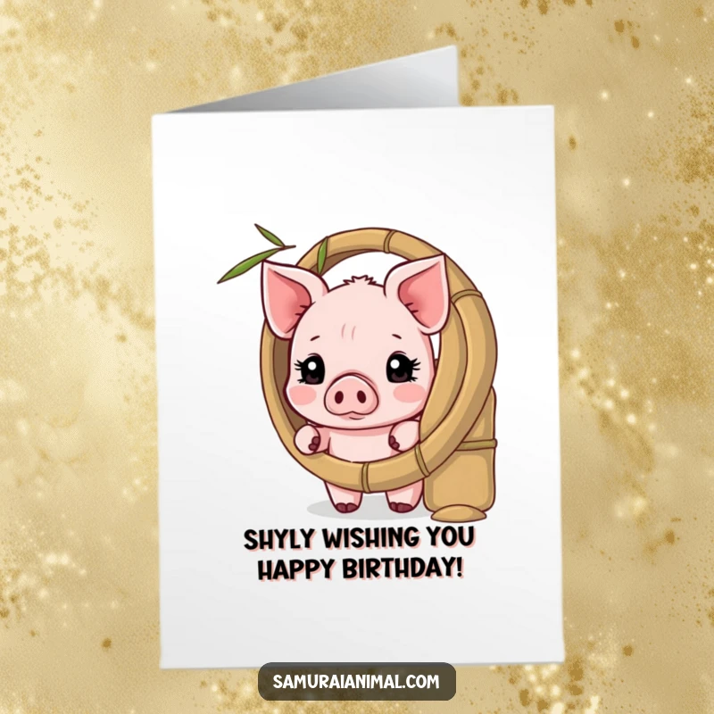 Funny Free Printable Birthday Card: A shy piglet with rosy cheeks peeking playfully from behind a bamboo shield, ready to celebrate.