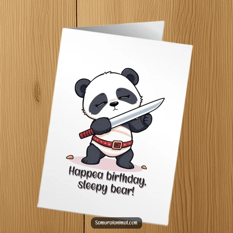 Funny free printable birthday card featuring a sleepy panda awkwardly attempting a dramatic sword-fighting pose.