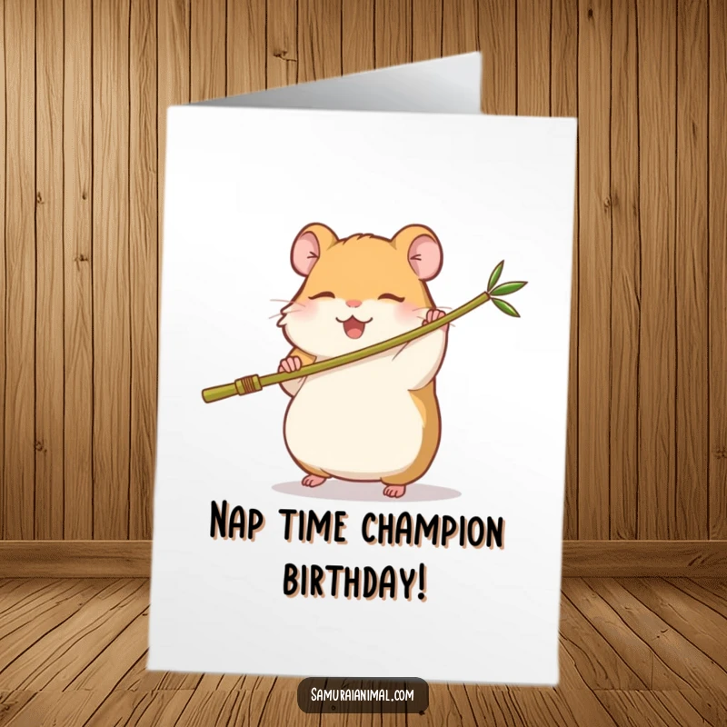 Funny Free Printable Birthday Card: Sleepy hamster happily swinging a tiny bamboo staff with a joyful, peaceful expression.