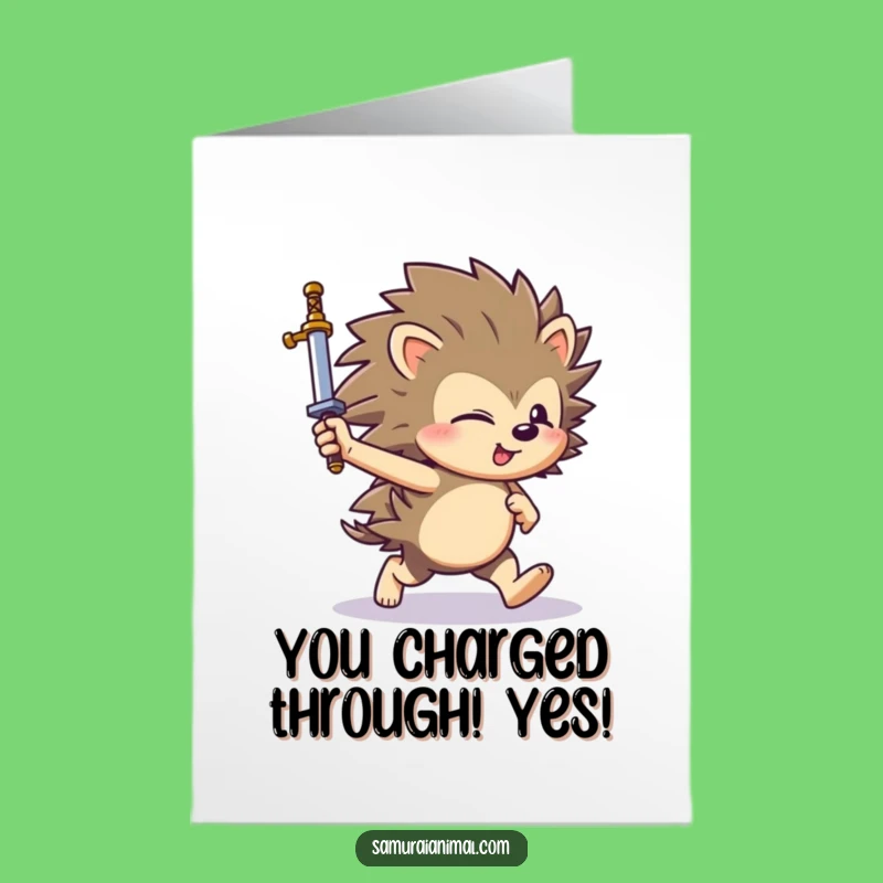 Free Printable Congrats Card: Brave Hedgehog Charge, Funny Downloadable Gift for Victories Big and Small