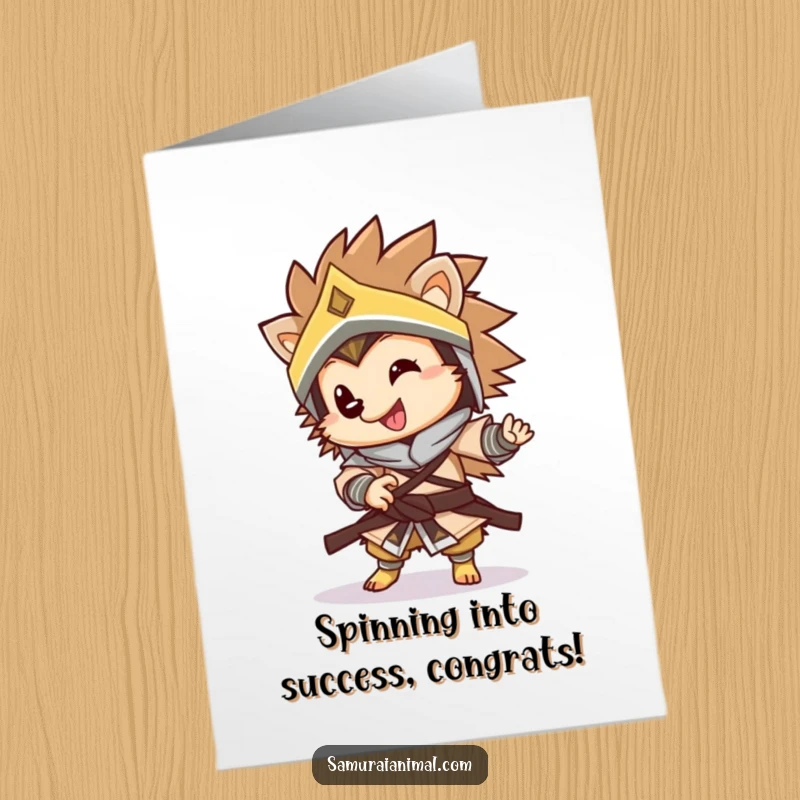 Funny Free Printable Congratulations Card showing a warrior hedgehog in a playful spin, celebrating success with gusto.